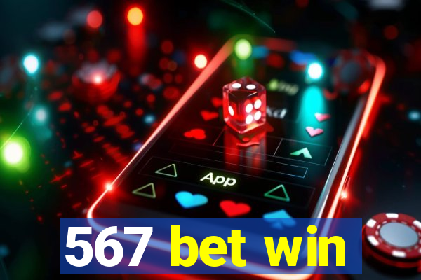 567 bet win